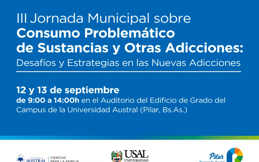 3.a Jornada Municipal sobre Consumo de Sustancias Problemáticas y Otras Adicciones